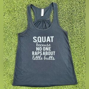 Squat Because No One Raps About Little Butts Fun Workout Tank Size Small